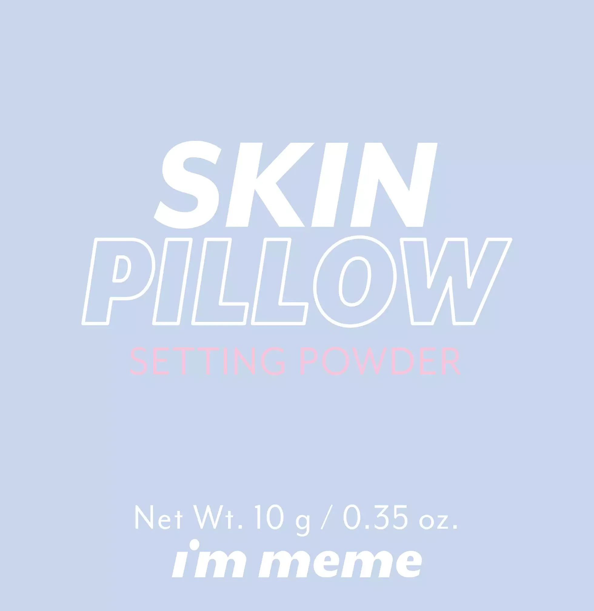 I'm Meme Skin Pillow Setting Powder